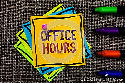 Word writing text Office Hours. Business concept for The hours which business is normally conducted Working time Paper notes Impor Stock Photo