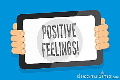 Word writing text Positive Feelings. Business concept for any feeling where there is a lack of negativity or sadness Stock Photo