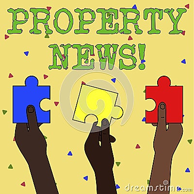 Word writing text Property News. Business concept for The buying or selling, and renting of land or building Three Stock Photo