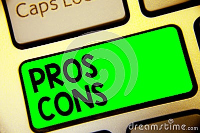 Word writing text Pros Cons. Business concept for The favorable and unfavorable factors or reasons of person Keyboard green key In Stock Photo