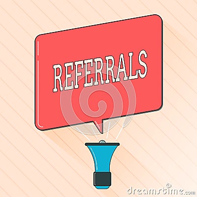 Word writing text Referrals. Business concept for Act of referring someone or something for consultation review Stock Photo