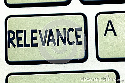 Word writing text Relevance. Business concept for Being closely connected Appropriate Important information Stock Photo