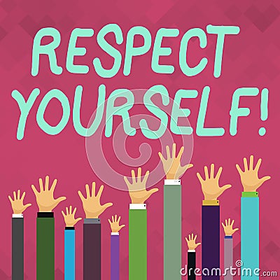 Word writing text Respect Yourself. Business concept for believing that you good and worthy being treated well Hands of Stock Photo