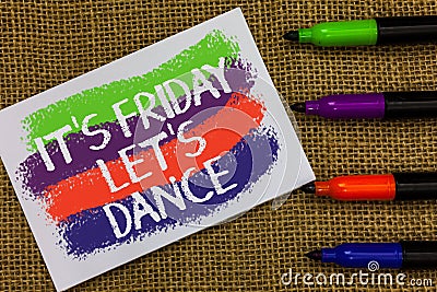 Word writing text It s is Friday Let s is Dance. Business concept for Celebrate starting the weekend Go party Disco Music Colorful Stock Photo