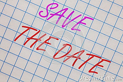 Word writing text Save The Date. Business concept for Systematized events Scheduled activity Recorded Filed Notebook squared page Stock Photo
