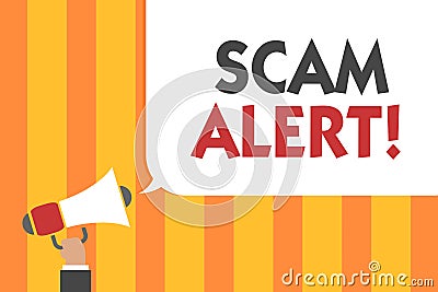 Word writing text Scam Alert. Business concept for warning someone about scheme or fraud notice any unusual Man holding megaphone Stock Photo