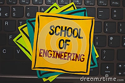 Word writing text School Of Engineering. Business concept for college to study mechanical communication subjects Multiple colour s Stock Photo