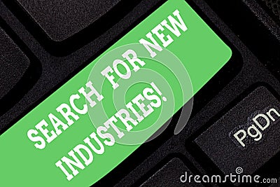 Word writing text Search For New Industries. Business concept for Researching to find other business models Keyboard key Stock Photo