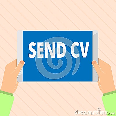 Word writing text Send Cv. Business concept for Give resume curriculum vitae for applying to job Recruitment Stock Photo