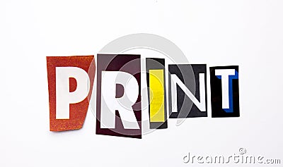 A word writing text showing concept of Print made of different magazine newspaper letter for Business case on the white background Stock Photo