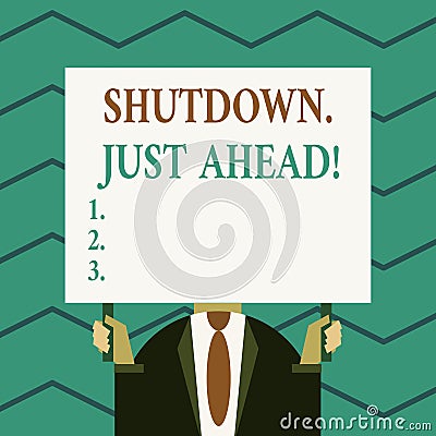 Word writing text Shutdown Just Ahead. Business concept for closing factory business either short time or forever Old fashioned Stock Photo