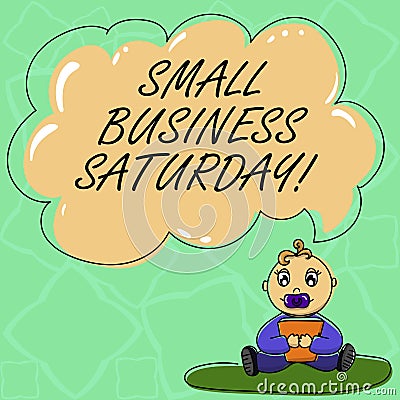 Word writing text Small Business Saturday. Business concept for American shopping holiday after thanksgiving Baby Stock Photo