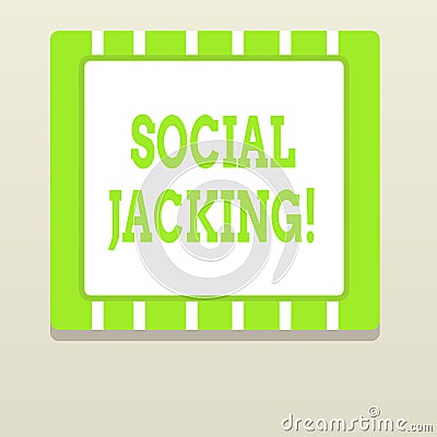 Word writing text Social Jacking. Business concept for Spiteful method tricking the user to click vulnerable buttons. Stock Photo
