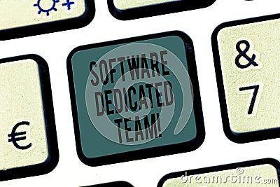 Word writing text Software Dedicated Team. Business concept for business approach to app and web development Keyboard Stock Photo