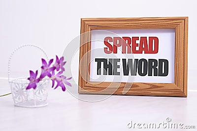 Word writing text Spread The Word. Business concept for Run advertisements to increase store sales many fold Stock Photo
