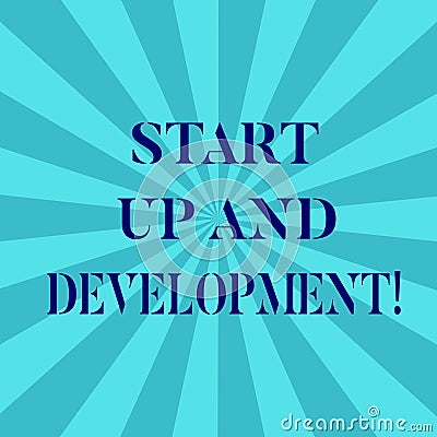 Word writing text Start Up And Development. Business concept for New business success corporate project strategy Stock Photo