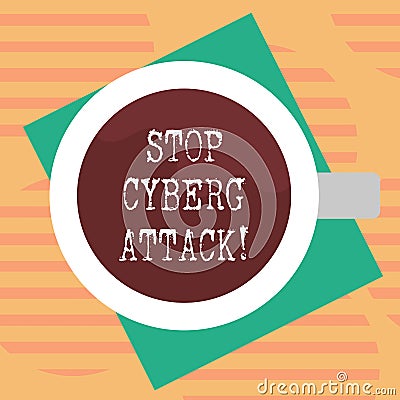 Word writing text Stop Cyber Attack. Business concept for prevent attempt by hackers damage destroy computer network Top Stock Photo