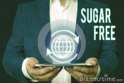 Word writing text Sugar Free. Business concept for containing an artificial sweetening substance instead of sugar. Stock Photo