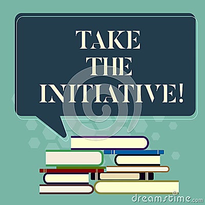 Word writing text Take The Initiative. Business concept for Begin task steps actions or plan of action right now Uneven Stock Photo