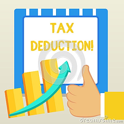 Word writing text Tax Deduction. Business concept for amount subtracted from income before calculating tax owe Thumb Up Stock Photo