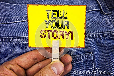 Word writing text Tell Your Story Motivational Call. Business concept for Share your experience motivate world written on Yellow S Stock Photo