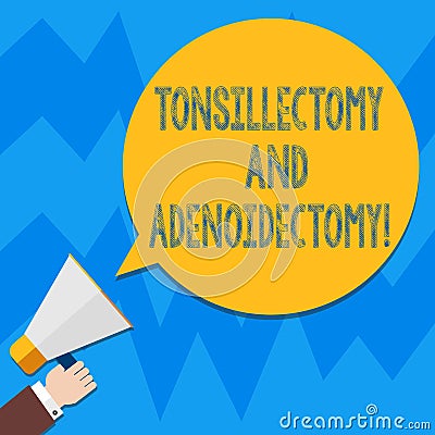 Word writing text Tonsillectomy And Adenoidectomy. Business concept for Procedure in removing tonsil and adenoid Hu Stock Photo