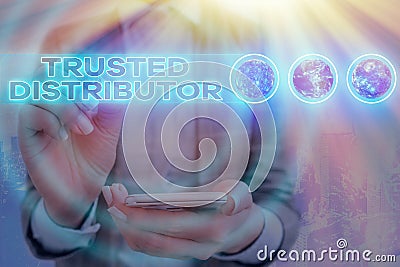 Word writing text Trusted Distributor. Business concept for Authorized Supplier Credible Wholesale Representative Elements of this Stock Photo