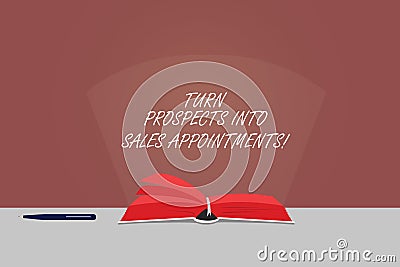 Word writing text Turn Prospects Into Sales Appointments. Business concept for Converting leads in customers Color Pages Stock Photo