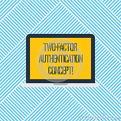 Word writing text Two Factor Authentication Concept. Business concept for two ways of proving your identity Laptop Monitor Stock Photo