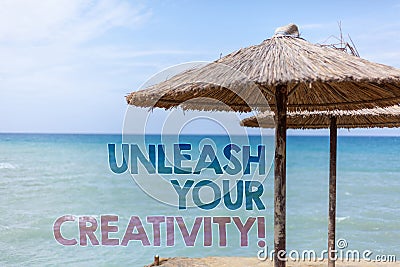 Word writing text Unleash Your Creativity Call. Business concept for Develop Personal Intelligence Wittiness Wisdom Blue beach wat Stock Photo