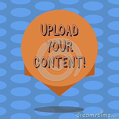 Word writing text Upload Your Content. Business concept for transmission file from one computer system to internet Blank Stock Photo