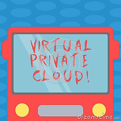Word writing text Virtual Private Cloud. Business concept for configurable pool of shared computing resources Drawn Flat Front Stock Photo