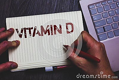 Word writing text Vitamin D. Business concept for Benefits of sunbeam exposure and certain fat soluble nutriments Notepad marker p Stock Photo