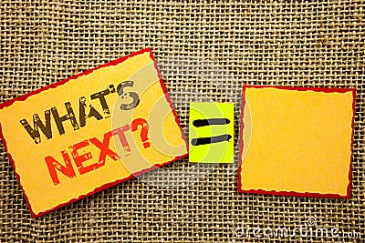 Word, writing, text What is Next Question. Conceptual photo Next Future Plan Vision Progress Goal Guidance written on Sticky note Stock Photo