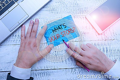 Word writing text What S Your Story Question. Business concept for Relate Something About Yourself Any Updates. Stock Photo