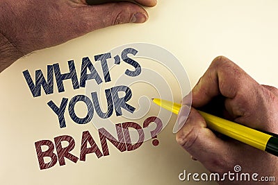 Word writing text What Is Your Brand Question. Business concept for Define Individual trademark Identify Company written by man on Stock Photo