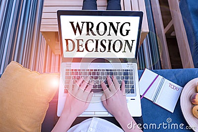 Word writing text Wrong Decision. Business concept for Action or conduct inflicting harm without due provocation Stock Photo