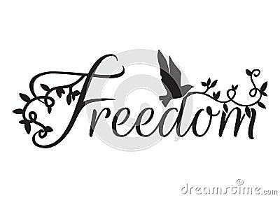 Wording Design, Freedom, Wall Decals Vector Illustration