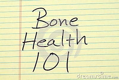 Bone Health 101 On A Yellow Legal Pad Stock Photo