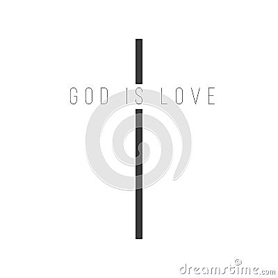 Words God is Love in Cross Shape, Christian symbol. Stock illustration isolated on white background Cartoon Illustration