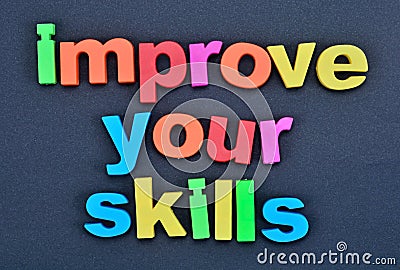 Words Improve your skills on background Stock Photo