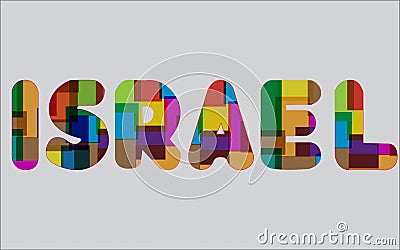 The words ISRAEL concept written in colorful abstract typography Vector Illustration