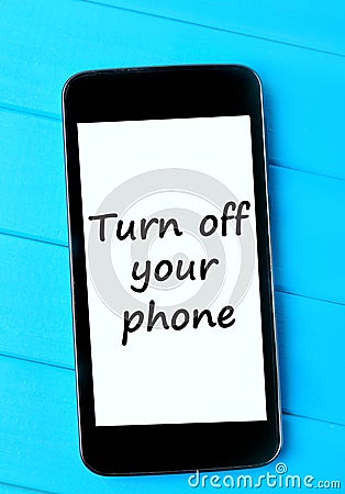 The words Turn off your phone Stock Photo