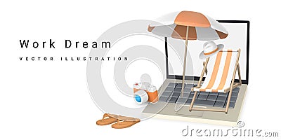 Work dream. Freelance working concept. 3d realistic render Laptop, sun umbrella, beach chair, camera, hat and slippers. Vector Vector Illustration