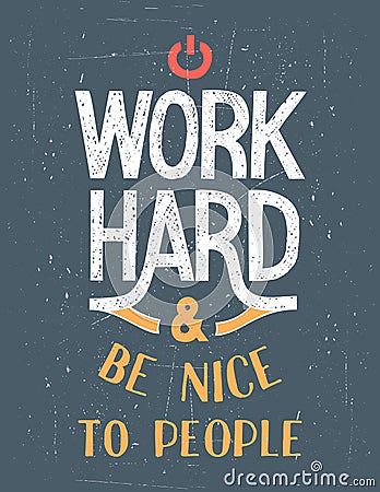 Work Hard motivational poster Vector Illustration