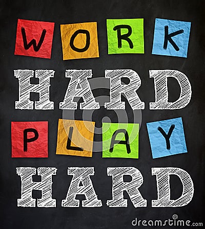 Work hard - play hard Stock Photo