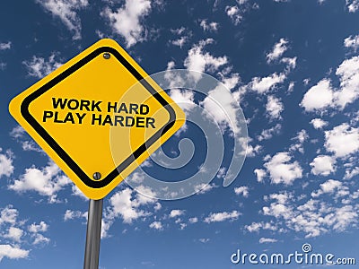 Work hard play harder traffic sign Stock Photo