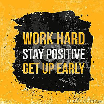 Work hard typography. Grunge poster. Typographic motivational card about working hard. Typography for good life message Vector Illustration