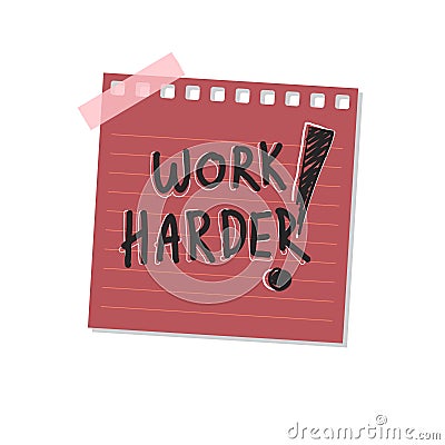 Work harder sticky note illustration Cartoon Illustration