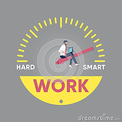 Work smart not hard concept Vector Illustration